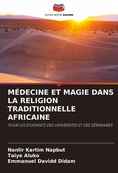 MÉDECINE ET MAGIE DANS LA RELIGION TRADITIONNELLE AFRICAINE Cover MÉDECINE ET MAGIE DANS LA RELIGION TRADITIONNELLE AFRICAINE