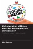 Collaboration efficace dans les communautés d'innovation