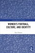 Women's Football, Culture, and Identity - Bild 1