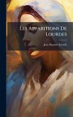 Les Apparitions De Lourdes Les Apparitions De Lourdes