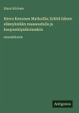 Herra Kenonen Matkoilla; Eräitä hänen elämyksiään maaseudulla ja kaupunkipaikoissakin