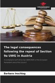 The legal consequences following the repeal of Section 9a UWG in Austria
