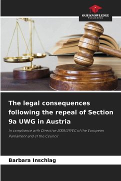 Cover The legal consequences following the repeal of Section 9a UWG in Austria