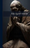 The Quiet Hour The Quiet Hour