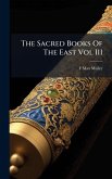 The Sacred Books Of The East Vol III