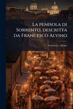 Cover La penisola di Sorrento, descritta da Francesco Alvino