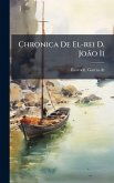 Chronica De El-rei D. JoÃ£o Ii