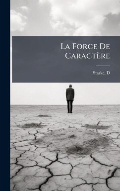 Cover La Force De Caractère