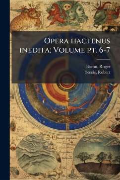 Cover Opera hactenus inedita; Volume pt. 6-7