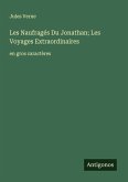 Les Naufragés Du Jonathan; Les Voyages Extraordinaires