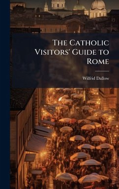 Cover The Catholic Visitors' Guide to Rome