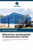 Öffentliche Sanitärpolitik in thematischen Karten