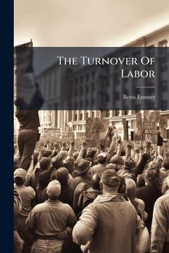 The Turnover Of Labor - Emmet, Boris