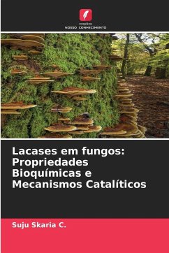 Cover Lacases em fungos: Propriedades Bioquímicas e Mecanismos Catalíticos