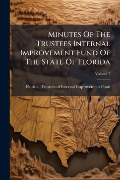 Cover Minutes Of The Trustees Internal Improvement Fund Of The State Of Florida