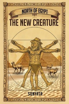 The New Creature - N. O. E., Sonyata