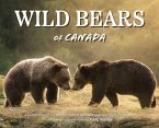 Wild Bears of Canada Wild Bears of Canada