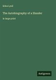 The Autobiography of a Slander The Autobiography of a Slander