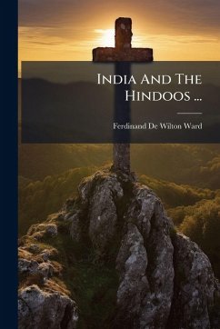 India And The Hindoos ... India And The Hindoos ...