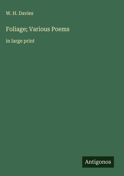 Foliage; Various Poems