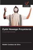 ¿ydzi Nowego Przymierza ¿ydzi Nowego Przymierza