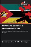 Militarismo, sovranità e ordine repubblicano