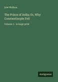 The Prince of India; Or, Why Constantinople Fell