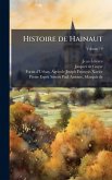 Histoire de Hainaut Histoire de Hainaut