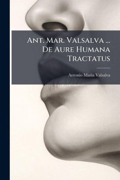 Cover Ant. Mar. Valsalva ... De Aure Humana Tractatus