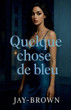 Quelque chose de bleu - Jaybrown Quelque chose de bleu - Jaybrown