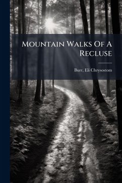 Mountain Walks Of A Recluse Cover Mountain Walks Of A Recluse