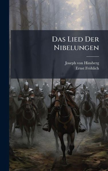 Das Lied Der Nibelungen Das Lied Der Nibelungen
