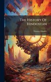 The History Of Hindostan The History Of Hindostan