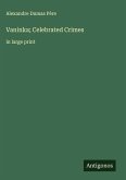 Vaninka; Celebrated Crimes