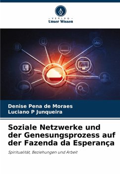 Cover Soziale Netzwerke und der Genesungsprozess auf der Fazenda da Esperança