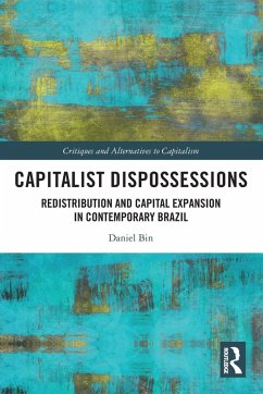 Capitalist Dispossessions - Bin, Daniel