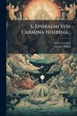 S. Ephraemi Syri Carmina Nisibena...