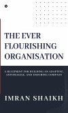 The Ever Flourishing Organisation