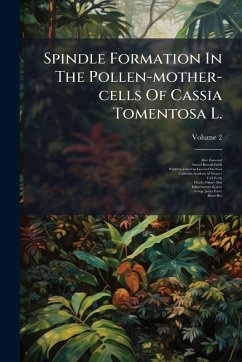 Cover Spindle Formation In The Pollen-mother-cells Of Cassia Tomentosa L.