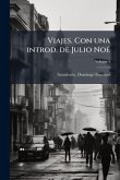 Viajes. Con una introd. de Julio NoÃ(c)