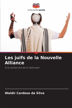 Les juifs de la Nouvelle Alliance - Cardoso da Silva, Waldir