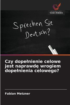 Cover Czy dope¿nienie celowe jest naprawd¿ wrogiem dope¿nienia celowego?