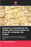 Aspectos promotores da saúde para formandos na área de cuidados de saúde