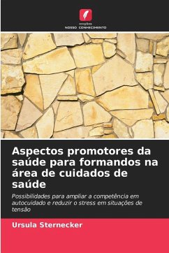 Cover Aspectos promotores da saúde para formandos na área de cuidados de saúde