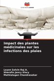 Impact des plantes médicinales sur les infections des plaies