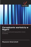 Zarz¿dzanie warto¿ci¿ w Nigerii Zarz¿dzanie warto¿ci¿ w Nigerii