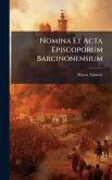Nomina Et Acta Episcoporum Barcinonensium