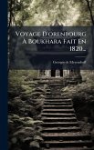 Voyage D'orenbourg Ã€ Boukhara Fait En 1820...