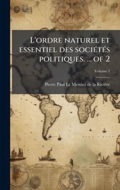 Cover L'ordre naturel et essentiel des sociÃ(c)tÃ(c)s politiques. ... of 2