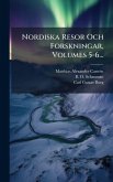 Nordiska Resor Och Forskningar, Volumes 5-6... Nordiska Resor Och Forskningar, Volumes 5-6...